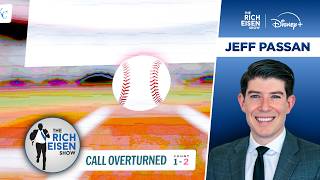 ESPN’s Jeff Passan: Why ABS Has Been a Godsend for Baseball | The Rich Eisen Show