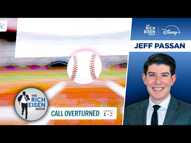 Video: ESPN’s Jeff Passan: Why ABS Has Been a Godsend for Baseball | The Rich Eisen Show