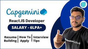 Capgemini Hiring For React.JS Developer (Fresher/Experienced)  India | Salary 6LPA+ | Newton School