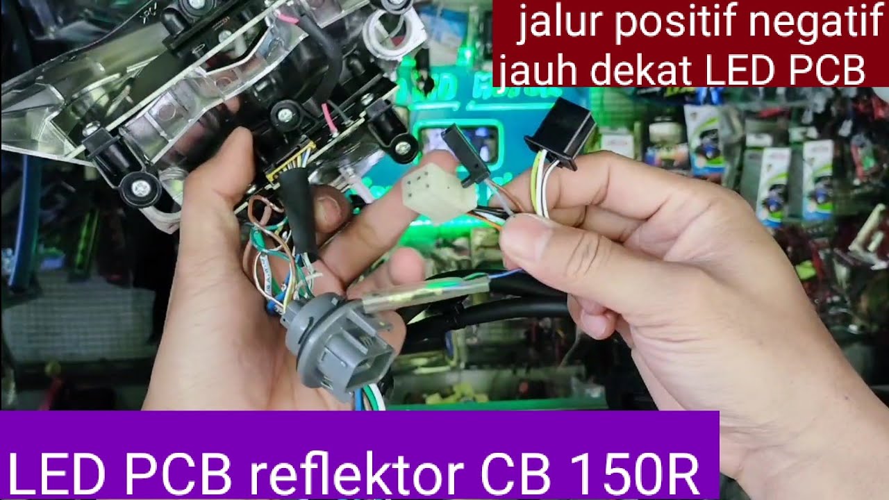 jalur kabel LED PCB di reflektor CB 150 R LED sinar otomotif