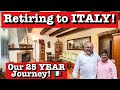 We Turned a €30,000 Ruin into Our Tuscan Dream Home | 25-Year Journey to Retirement!