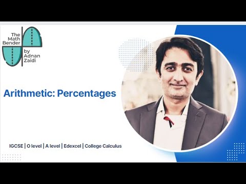 Arithmetic: Increase and Decrease in Percentages | IGCSE | CAIE ...