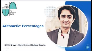 Arithmetic: Increase and Decrease in Percentages | IGCSE | CAIE | Edexcel | O Level | GCE | AQA |OCR Percentage Increase And Decrease Gcse Igcse Maths Aqa Edexcel Cie Ocr