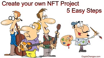 Create your own NFT Project - Easy 5-Step Tutorial - You Can Make NFT News and Get Your NFT Market