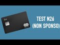 Test N26 : Après 2 ans d'utilisation ! (Non sponso)