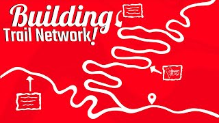 We are building a trail network! Trail Building Project announcement