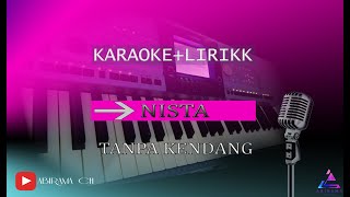 Karaoke + Lirik NISTA Tanpa Kendang