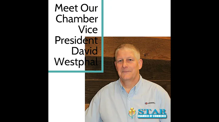 Meet Our Chamber Vice President David Westphal
