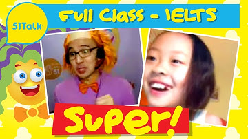 51Talk Full Class | IELTS Student SUPER!