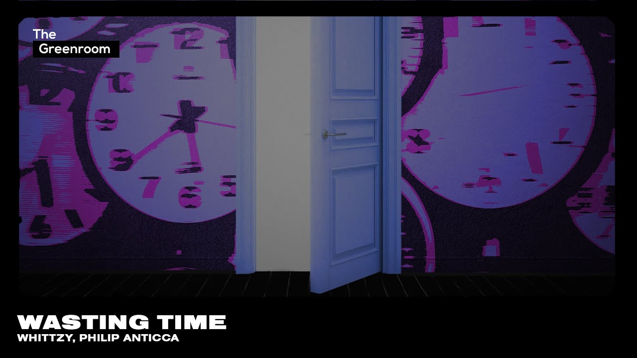 Guarda Whittzy, Philip Anticca - Wasting Time su YouTube Guarda Whittzy, Philip Anticca - Wasting Time su YouTube