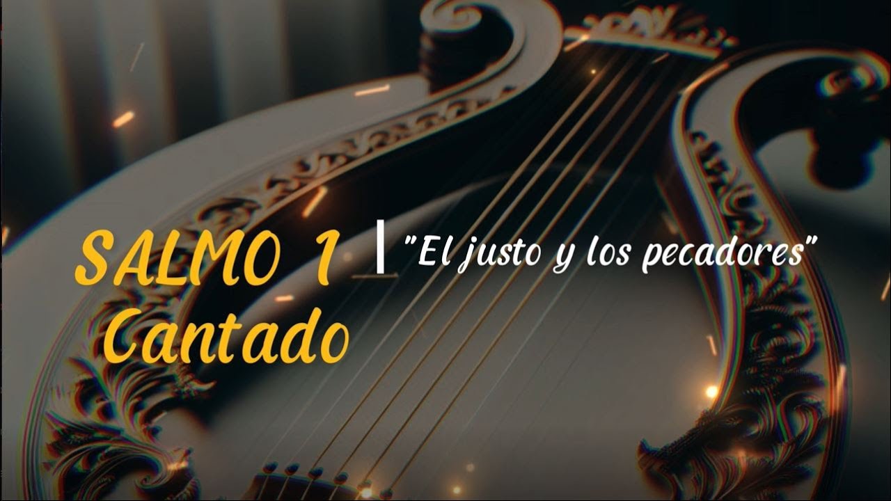 Hermosos Salmos Cantados SALMO 1 Alabanzas del Rey David con Arpa - YouTube