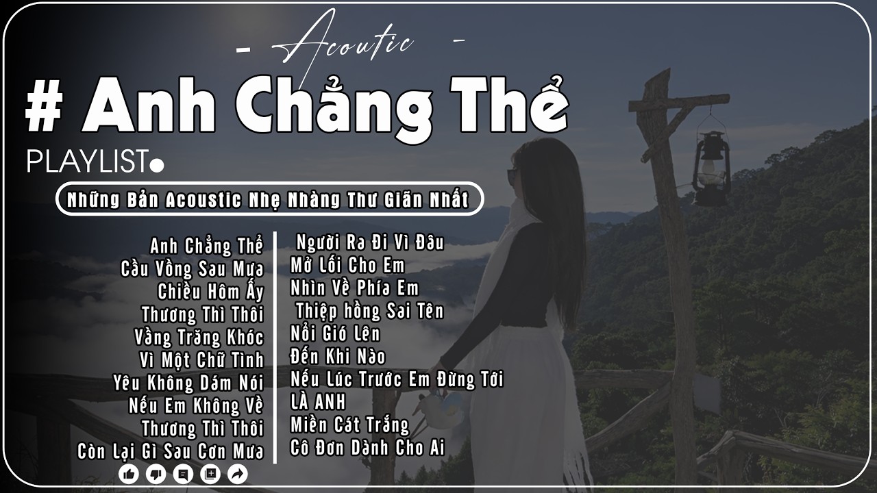 Anh Chẳng Thể♫ BXH Nhạc Acoustic Buồn Hot Trend 2026 - Những Bản Acoustic Nhẹ Nhàng Thư Giãn
