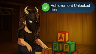 Achievement of the day Episode 19 I'm not in the closet.