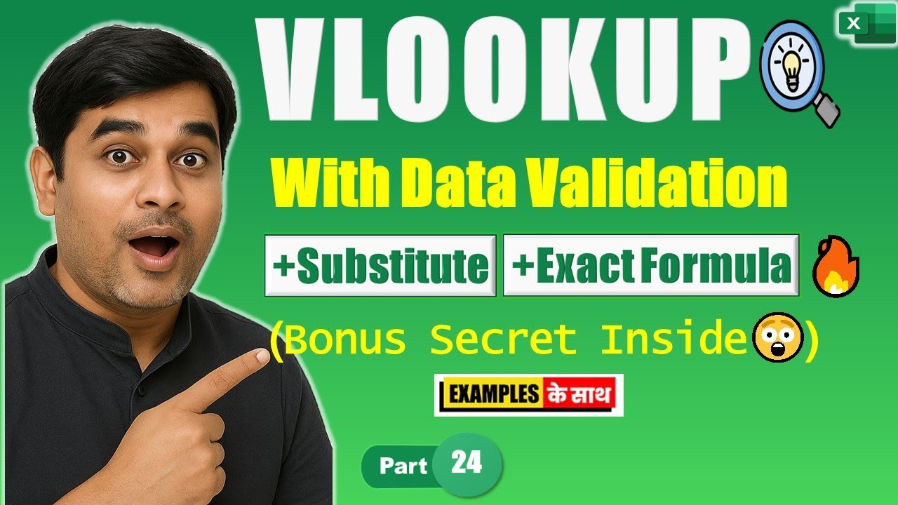 Next-Level VLOOKUP with Data Validation + SUBSTITUTE + EXACT = Magic ...