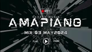 AMAPIANO MIX 2024 | 03 MAY | KAYGEE MUSIQ