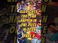 6 Fights That Can Happen In One Piece In 2024 [Part 1] #shorts #onepiece #luffy #shanks #blackbeard