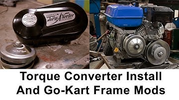 Installing A TORQUE CONVERTER - Go Kart build