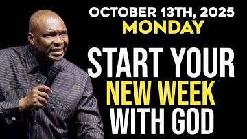 [Monday, 13th October, 2025] Start NEW WEEK With Prayers | 10 minutes Prayers |Apostle Joshua Selman