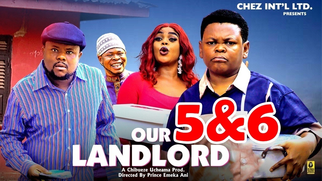 Our Landlord (COMPLETE SEASON 5&6)- Osita Iheme 2026 Latest Nigerian Nollywood Movie