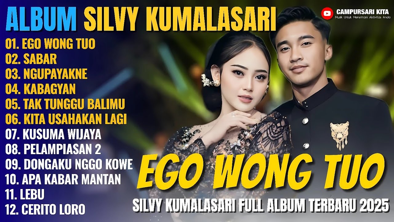 Album Silvy Kumalasari Feat Sadewok || EGO WONG TUO - SABAR - Campursari Full Album Terbaru 2025