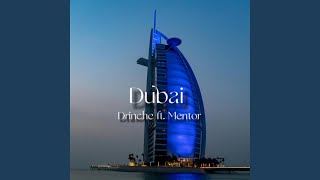 Dubai (feat. Mentor Sulejmani) - Drinche