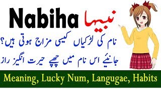 Nabiha Name Meaning In Urdu Hindi - Lucky Number, Lucky Day, lucky Stone, Nature & Habits