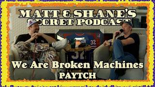 We Are Broken Machines | MSSP Paytch