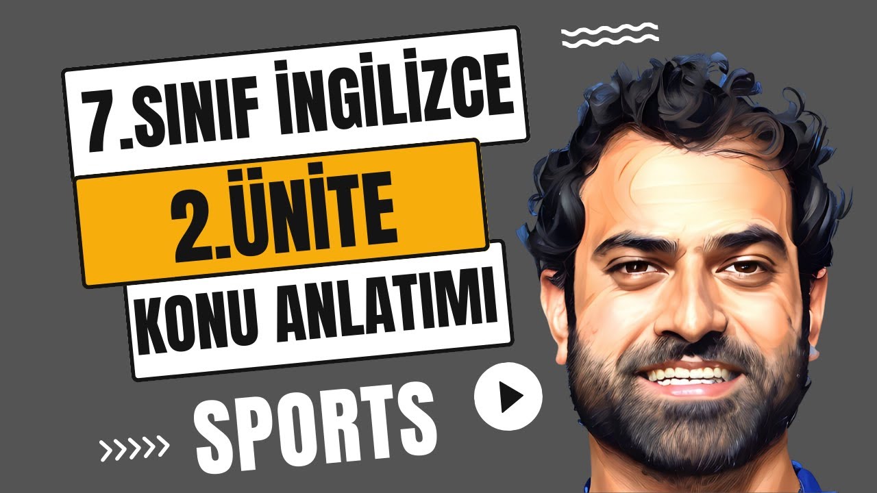 7.SINIF İNGİLİZCE 2.ÜNİTE KONU ANLATIMI | SPORTS