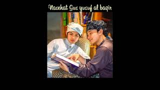 Nasehat Menyentuh Hati Gus Yusuf Al Baqir Temboro