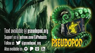 PseudoPod 1031: Her Skin