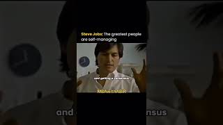 Steve Jobs said, greatest people  are self-managing... #microsoft  #apple #iphone @MBAwithABIR