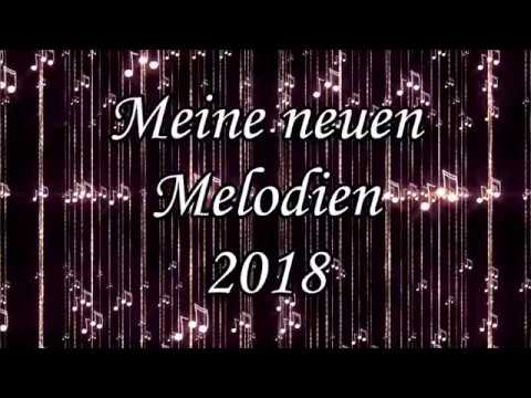 Meine  neuen Melodien 2018