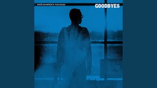 Goodbyes (feat. Frank Rivers) - David Shannon