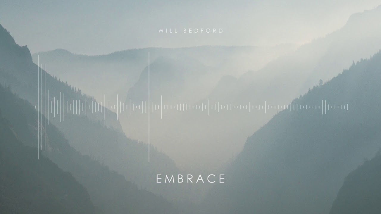 Will Bedford - Embrace