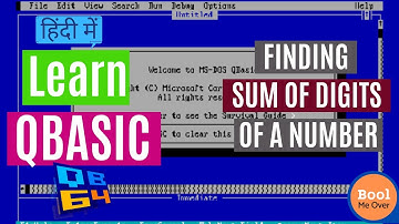 QBASIC program to find sum of digits of a number|| Hindi