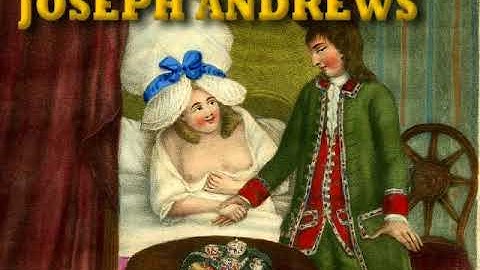 JOSEPH ANDREWS (Episode 3) - Radio play of Henry Fielding
