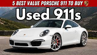 5 Best Value Porsche 911 to Buy Used | Don’t Buy the Wrong One!
