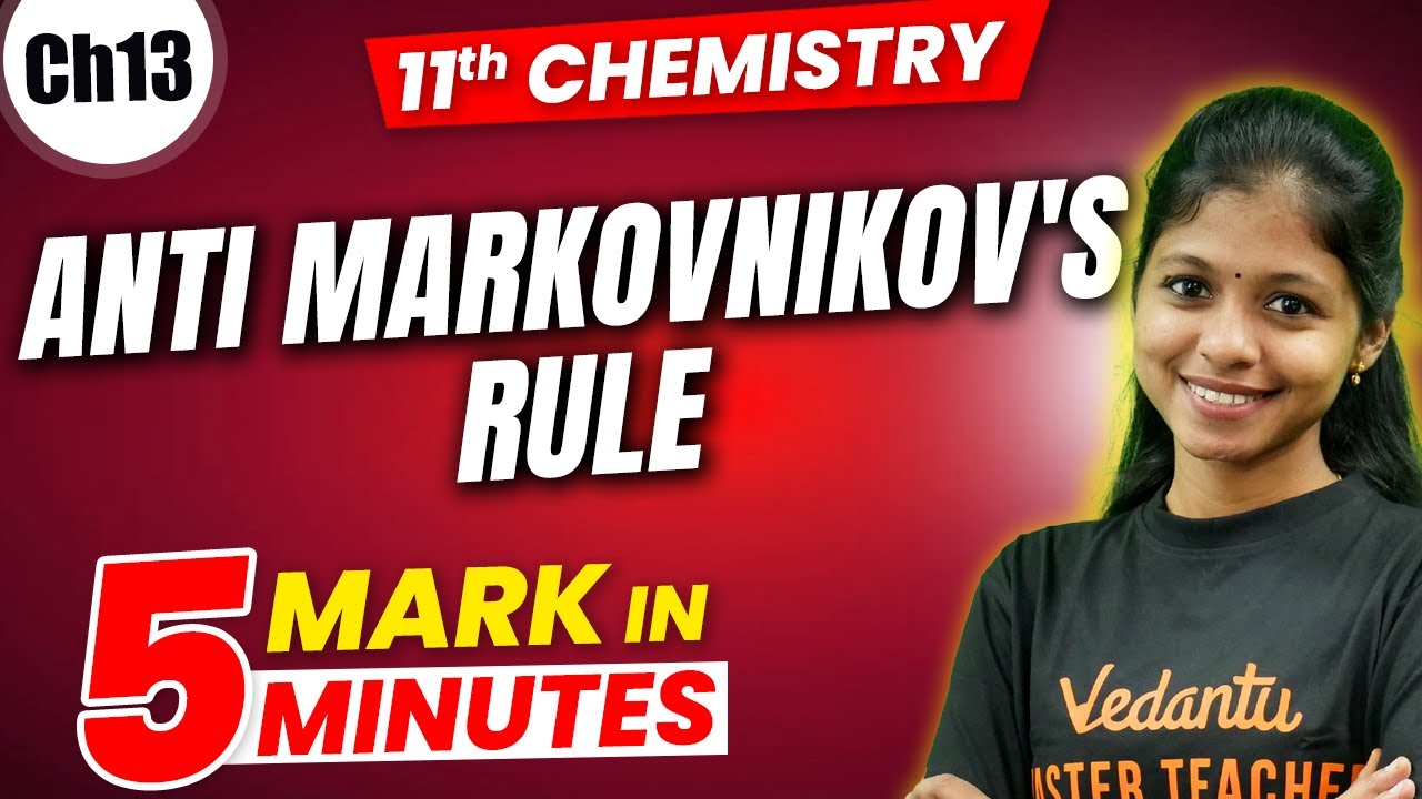 11th Chemistry | CH 13 - Anti Markovnikov's Rule | 5 Mark in 5 Minutes | Shravanee Ma'am