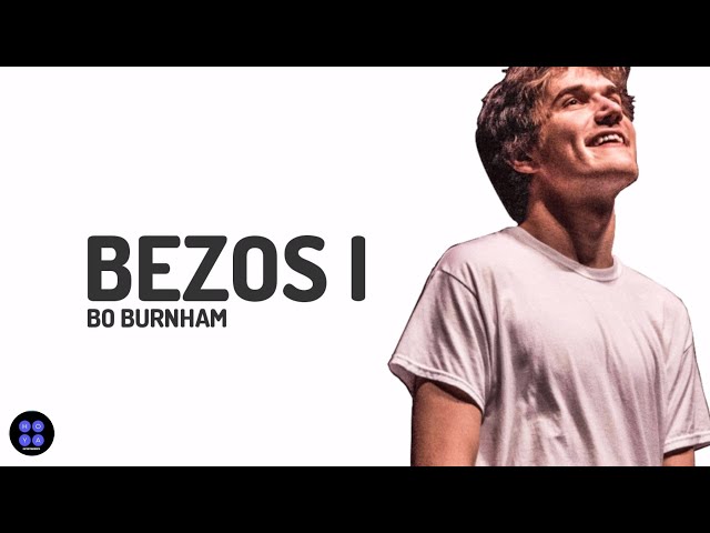 BO BURNHAM | BEZOS I | LYRICS VIDEO | ('CEO ENTREPRENEUR BORN IN 1964 JEFFERY BEZOS )