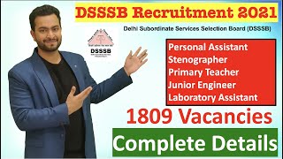 DSSSB Recruitment 2021| 1809 Vacanices Complete Details| Stenographer| Assistant| Teacher| Junior En