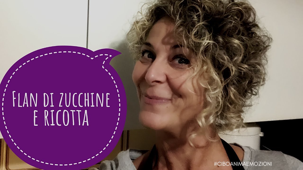 FLAN DI ZUCCHINE E RICOTTA