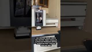 CNC ROUTER TEKNİK SERVİS CNC ROUTER YEDEK PARÇALAR ALPHACAM EĞİTİMİ 05439610821