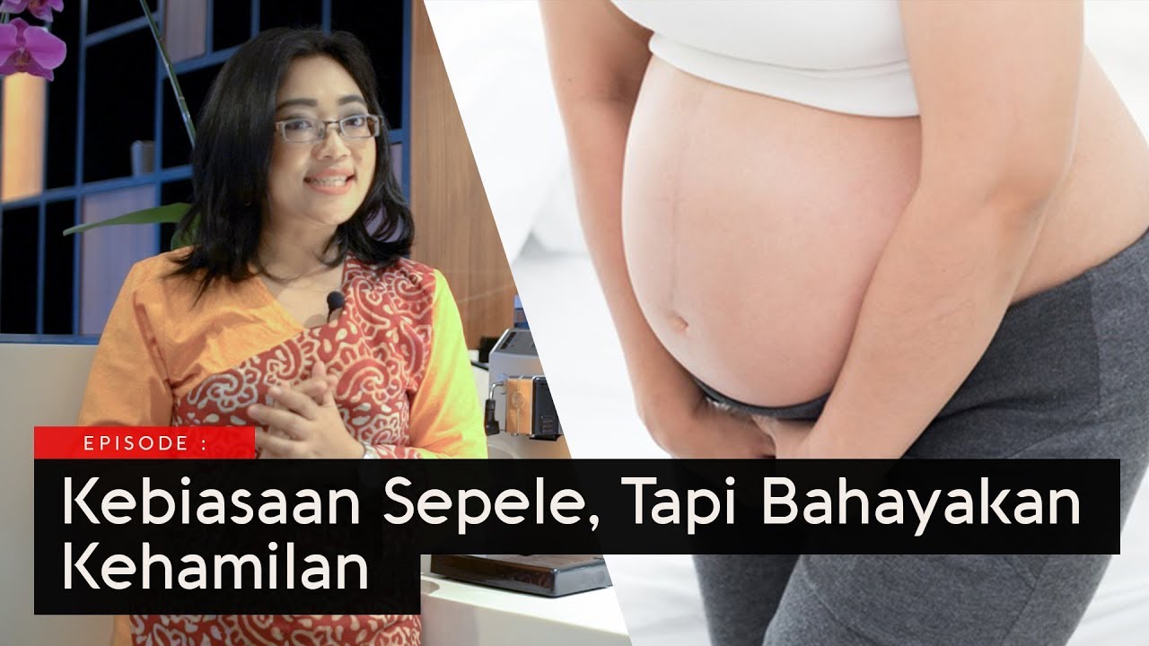 Dokter 24 - Ini Kebiasaan Sepele, Tapi Bahayakan Kehamilan