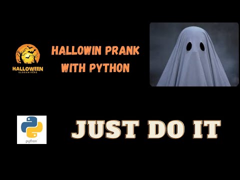 Hallowing prank using python