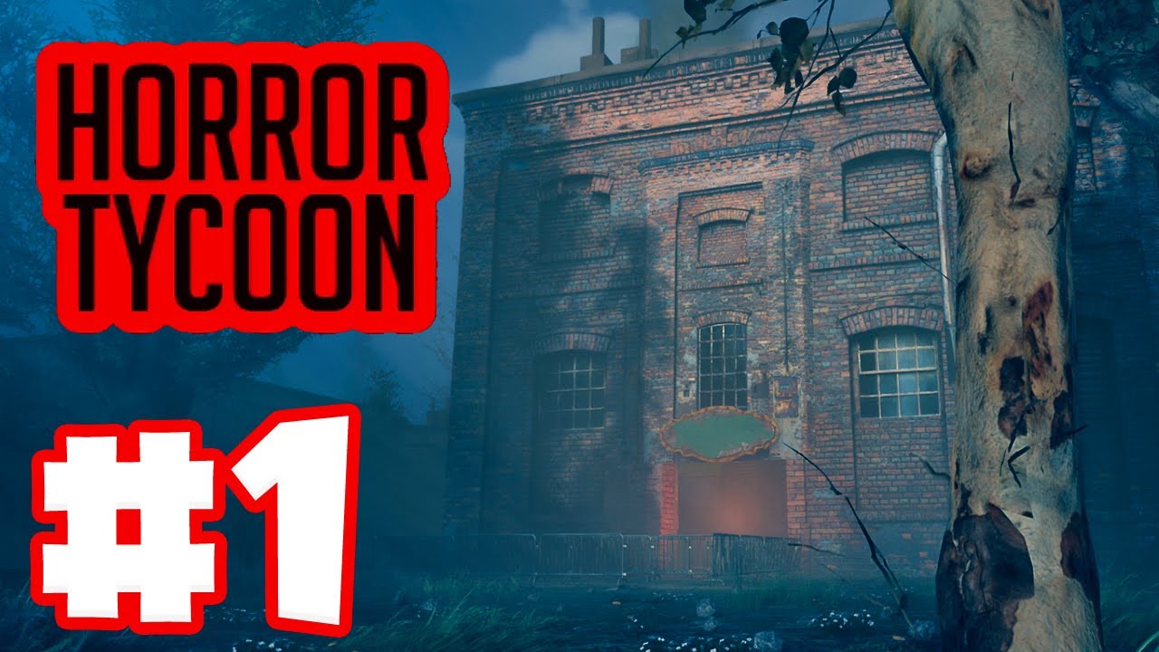 Building a Haunted House! | Let's Play: Horror Tycoon | Ep 1 - YouTube