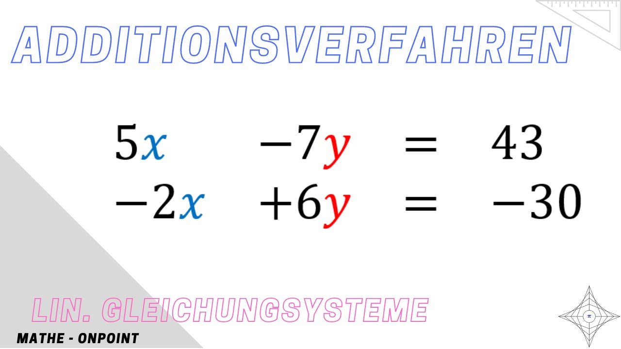 2 Gleichungen Mit 2 Unbekannten Online Lösen lineare Gleichungssysteme - Additionsverfahren (zwei Unbekannte) - YouTube