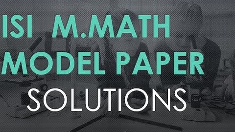 ISI M.MATH MODEL 2020 FULL SOLVE SPECIAL PCA PCB SECTION + ALSO STUDY MATERIALS +MOCK TESTS +