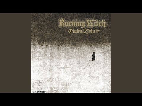 Burning Witch — History of Hell (Crippled Lucifer)