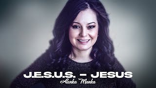 Watch Alenka Manka Jesus video