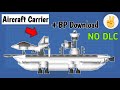 No dlc Aircraft Carrier in Spaceflight Simulator 1.56